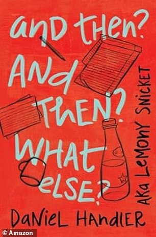 А потом?  А потом?  Что еще?  Дэниела Хэндлера (он же Лемони Сникет) выйдет 21 мая